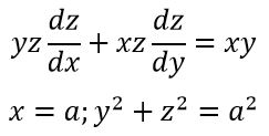Задача 1200 из сборника Филиппова<br />Найти поверхность, удовлетворяющую данному уравнению и проходящую через данную линию. yz ∂z/∂x + xz ∂z/∂y = xy;  x = a, y<sup>2</sup>+ z<sup>2</sup> = a<sup>2</sup>