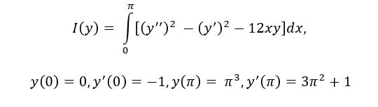 Найти решение уравнения Эйлера или Эйлера- Пуассона для функционала, удовлетворяющего граничным условиям