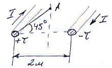 Провода двухпроводной линии несут заряды τ = ±10<sup>-8</sup> Кл/м по ним текут токи I = 500А. Определить величину и направление вектора Пойтинга в точке А