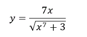 Найти производную dx/dy данной функции y=7x/√(x<sup>7</sup>+3)