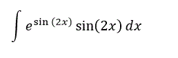 Вычислить неопределенный интеграл, результат проверить дифференцированием ∫e<sup>sin⁡(2x) </sup>sin⁡(2x)dx