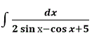 Вычислить интеграл ∫dx/(2sin(⁡х)-cos⁡(x)+5)