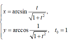 Составить уравнения касательной и нормали к кривой в точке, соответствующей значению параметра t=t<sub>0</sub> <br /> x = arcsin(t/(√1 + t<sup>2</sup>)) <br /> y = arccos(1/(√1+t<sup>2</sup>)), t<sub>0</sub> = 1