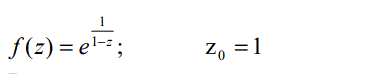 Разложить функцию f(z) в ряд Лорана в окрестности точки z<sub>0</sub> и определить область сходимости ряда  <br /> f(z) = e<sup>1/(1-z)</sup>, z<sub>0</sub> = 1
