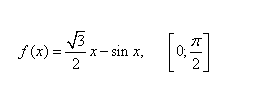 Найти наибольшее и наименьшее значения функции y=f(x) на отрезке [a;b] <br /> f(x) = (√3/2)x - sin(x), [0; π/2]