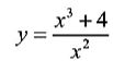 Провести полное исследование функции и построить ее график y = (x<sup>3</sup> + 4)/x<sup>2</sup>