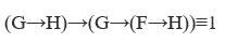 Доказать, используя метод резолюций (G→H)→(G→(F→H))≡1 