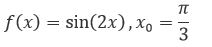 Разложить в ряд функцию f(x) = sin(2x), x<sub>0</sub> = π/3