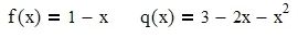 Вычислить площадь фигуры f(x) = 1 - x, q(x) = 3 - 2x - x<sup>2</sup>