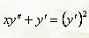 Найти общее решение дифференциального уравнения <br /> xy'' + y' = (y')<sup>2</sup>