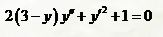 Найти общее решение или общий интеграл дифференциального уравнения второго (третьего) порядка <br /> 2(3 - y)y'' + y'<sup>2</sup> + 1 = 0