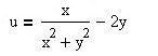 Найти аналитическую функцию w = u + iv по известной ее действительной или мнимой части