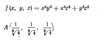 Определить производную функции <br /> f(x, y, z) = x<sup>2</sup>y<sup>2</sup> + x<sup>2</sup>z<sup>2</sup> + y<sup>2</sup>z<sup>2</sup> <br /> в точке А в направлении l, составляющем с осями прямоугольной системы координат Ox, Oy, Oz углы, соответственно равные α, β и γ, градиент этой функции, его величину и направляющие косинусы