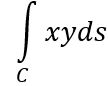Вычислить интеграл,где кривая C является дугой эллипса x<sup>2</sup>\a<sup>2</sup>+y<sup>2</sup>\b<sup>2</sup>=1, лежащей в первом квадранте