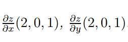 Функция z = z(x,y) задана неявно уравнением <br />2x<sup>2</sup> + 2y<sup>2</sup> + z<sup>2</sup> − 8xz − z + 8 = 0 <br />Вычислить