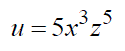 Найти частные производные первого порядка для функций нескольких переменных: u = 5x<sup>3</sup>z<sup>5</sup>