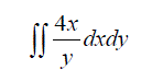 Найти двойные интегралы: ∫∫ 4x/y dxdx