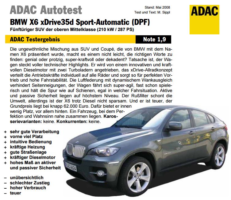 Авто тест Всеобщего Германского Клуба Автомобилистов ADAC BMW X6 xDrive35d Sport-Automatic (DPF) Пятидверный автомобиль с высокой посадкой класса SUV  (мощность 210 кВт / 287 л.с.) <br /> Перевод с немецкого