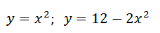 С помощью двойного интеграла найти координаты центра тяжести плоской фигуры, ограниченной заданными линиями. Выполнить чертёж <br />y = x<sup>2</sup>;  y=12-2x<sup>2</sup>