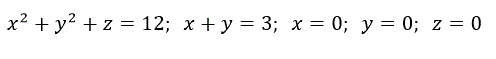 Вычислить объём тела, ограниченного поверхностями. Тело и область интегрирования изобразить не чертеже <br /> x<sup>2</sup>+y<sup>2</sup>+z=12; x+y=3; x=0; y=0; z=0 
