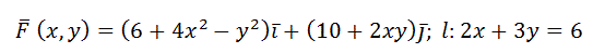 Вычислить непосредственно и с помощью формулы Грина работу векторного поля F(x;y) по контуру, ограниченному осями координат и прямой l (контур интегрирования следует обходить против движения часовой стрелки). <br /> F(x,y)=(6+4x<sup>2</sup>-y<sup>2</sup>)i+(10+2xy)j; l:2x+3y = 6