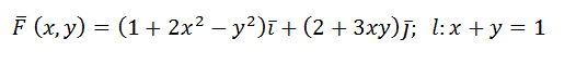 Вычислить непосредственно и с помощью формулы Грина работу векторного поля F(x;y) по контуру, ограниченному осями координат и прямой l (контур интегрирования следует обходить против движения часовой стрелки). <br />F(x,y)=(1+2x<sup>2</sup>-y<sup>2</sup>)i + (2+3xy)j;  l:x+y=1