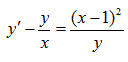 Решить уравнение  y' - y/x = (x - 1)<sup>2</sup>/y