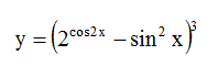 Найти производную функции <br />y=(2<sup>cos2x</sup>-sin<sup>2</sup>x)<sup>3</sup>