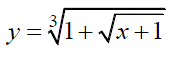 Найти производную dy/dx данной функции y= ∛(1+√(x+1)) 