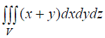 Вычислить тройной интеграл ∫∫∫<sub>V</sub> (x + y)dxdydz , где V – область, ограниченная поверхностями z = x<sup>2</sup> + y<sup>2</sup> , x<sup>2</sup> + y<sup>2</sup> = 4 ( x ≥ 0 , y ≥ 0 ), z = 0