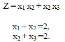 Найти экстремум функции Z = x<sub>1</sub> x<sub>2</sub> + x<sub>2</sub> x<sub>3</sub> <br />при ограничениях<br /> x<sub>1</sub> + x<sub>2</sub> = 2, <br />x<sub>2</sub> + x<sub>3</sub> =2