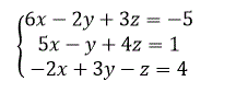 Решить систему линейных уравнений тремя способами: 	а) по формулам Крамера; б) матричным методом; в) методом Гаусса <br /> 6x-2y+3z=-5 <br /> 5x-y+4z=1 <br /> -2x+3y-z=4