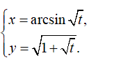 Найти производную y'<sub>x </sub> <br /> x = arcsin(√t) <br /> y = √(1 + √t)