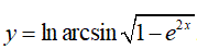 Найти производную y = ln(arcsin√(1 - e<sup>2x</sup>))