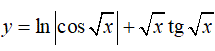 Найти дифференциал dy <br /> y = ln|cos√x| + √(x)·tg√x