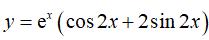 Найти дифференциал dy <br /> y = e<sup>x</sup>(cos(2x) + 2sin(2x))