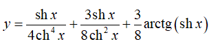 Найти производную<br /> y = (sh(x)/4ch<sup>4</sup>(x)) + (3sh(x)/8ch<sup>2</sup>(x)) + 3/8actg(sh(x))