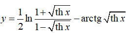 Найти производную <br /> y = 1/2ln((1 + √th(x)/(1 - √th(x)) - arctg√th(x)