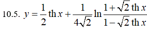 Найти производную <br /> y = 1/2th(x) + (1/4√2)ln((1 + √(2)tg(x)/(1 - √(2)th(x))