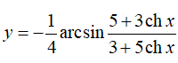 Найти производную <br /> y = -1/4arcsin((5 + 3ch(x))(3 + 5ch(x)))