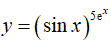 Найти производную <br /> y = (sin(x))<sup>5e<sup>x</sup></sup>