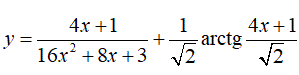 Найти производную <br /> y = (4x + 1/(16x<sup>2</sup> + 8x + 3)) + (1/√2)arctg((4x + 1)/√2)