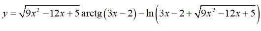 Найти производную <br /> y = √(9x<sup>2</sup> - 12x + 5)arctg(3x - 2) - ln(3x - 2 + √(9x<sup>2</sup> - 12x + 5))