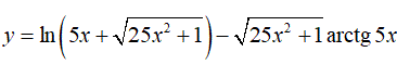 Найти производную <br /> y = ln(5x + √(25x<sup>2</sup> + 1)) - √(25x<sup>2</sup> + 1)·arctg(5x)