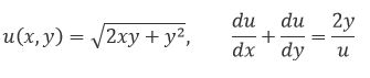 Проверить удовлетворяет ли функция указанному уравнению <br /> u(x,y) = √(2xy + y<sup>2</sup>), du/dx + du/dy = 2y/u