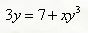 Найти производные первого порядка данных функций <br /> 3y = 7 + xy<sup>3</sup>