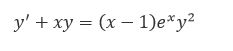 Найти общее решение уравнения:  y' + xy = (x - 1)e<sup>x</sup>y<sup>2</sup>