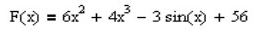 Вычислить производную функцию <br /> f(x) = 6x<sup>2</sup> + 4x<sup>3</sup> - 3sin(x) + 56