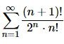 Доказать сходимость ряда с помощью признака Дaламбера.