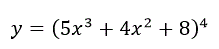 Найти производную функции <br /> y = (5x<sup>3</sup> + 4x<sup>2</sup> +8)4